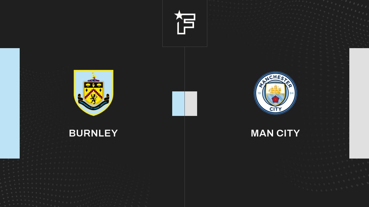 Follow the Burnley-Manchester City match live commentary Live Premier League 20:50