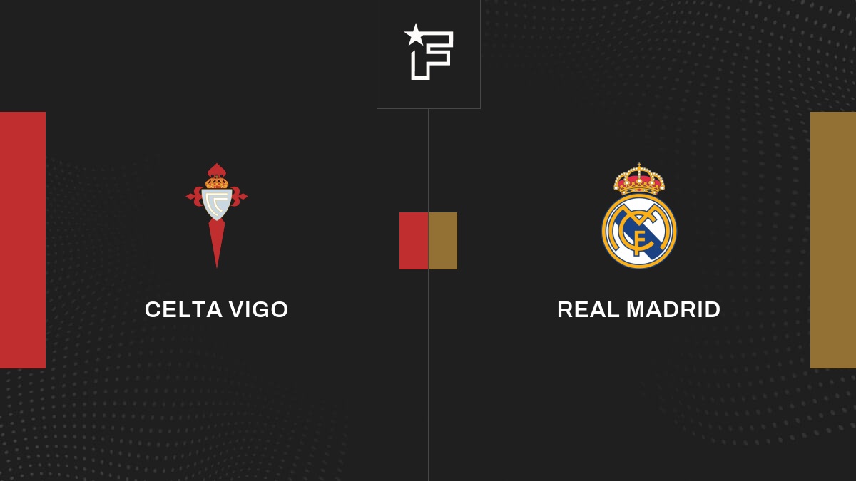 Follow the Celta de Vigo-Real Madrid match live commentary Live Liga 21:20