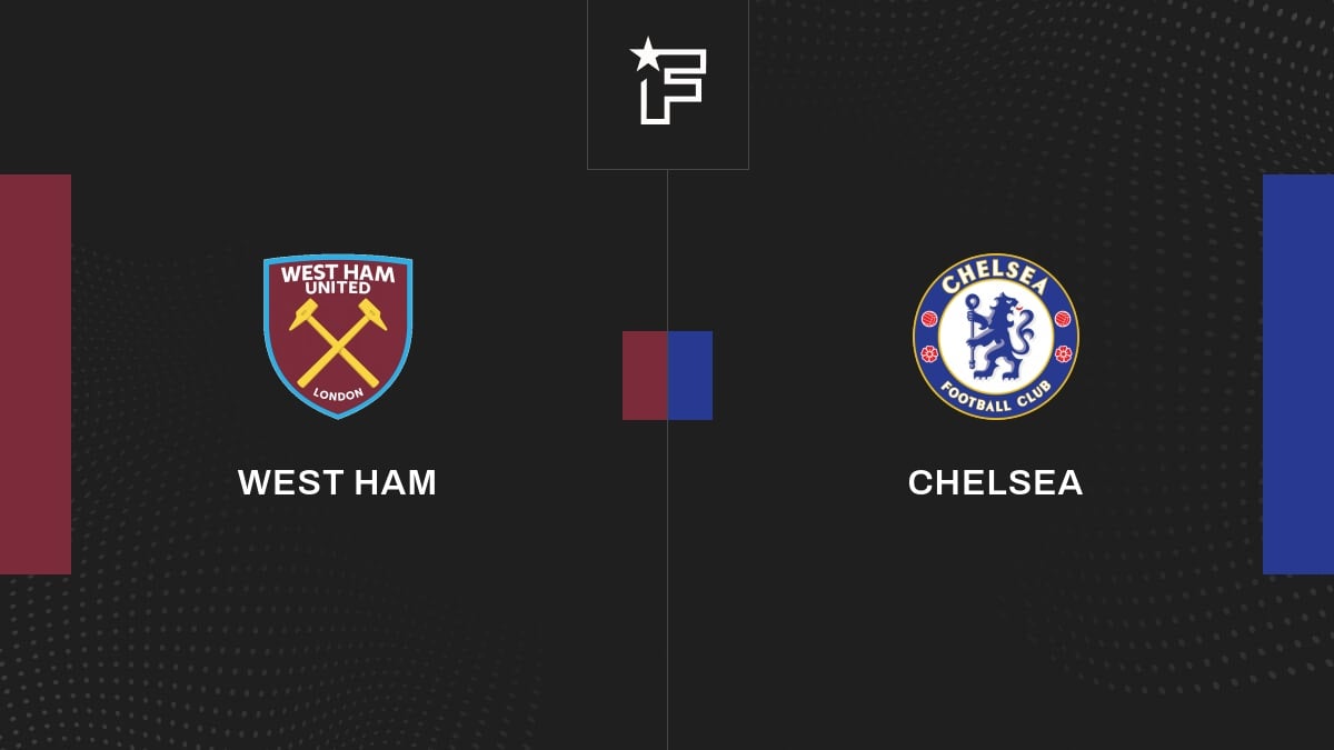 Follow the match West Ham-Chelsea live commentary Live Premier League 17:20