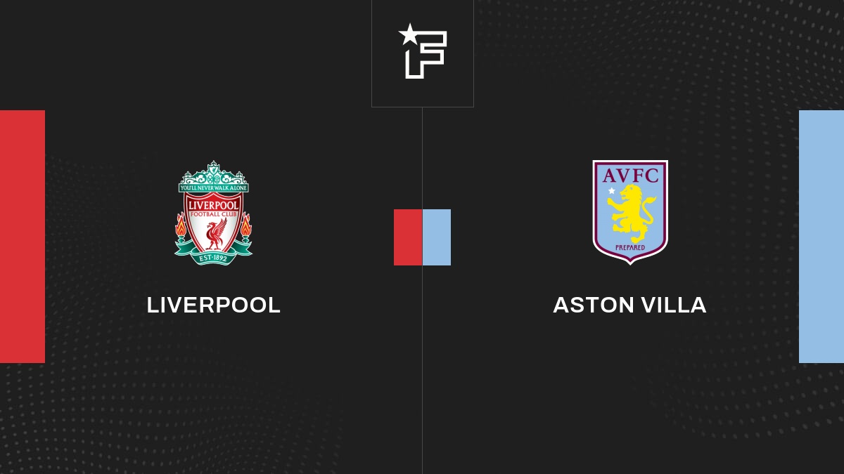 Follow the Liverpool-Aston Villa match live commentary Live Premier League 14:50