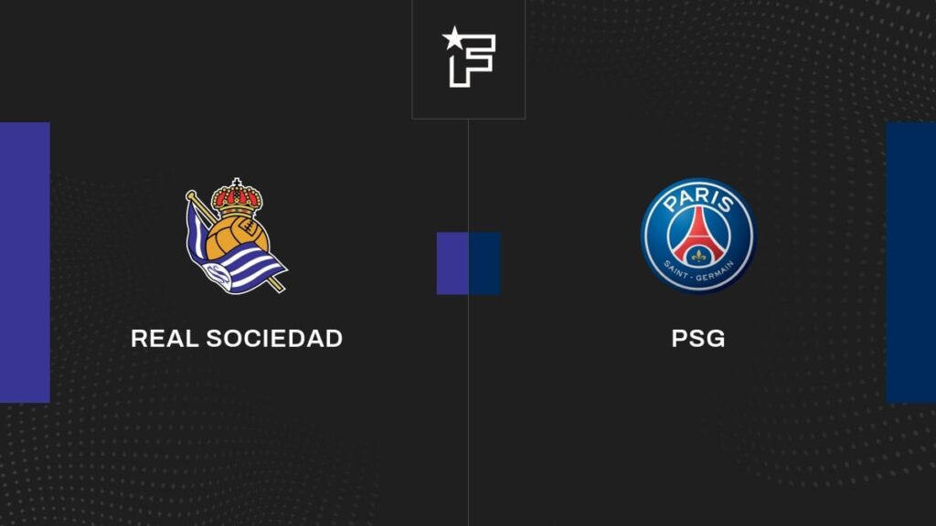 Follow The Real Sociedad - PSG Match Live With Commentary Live ...