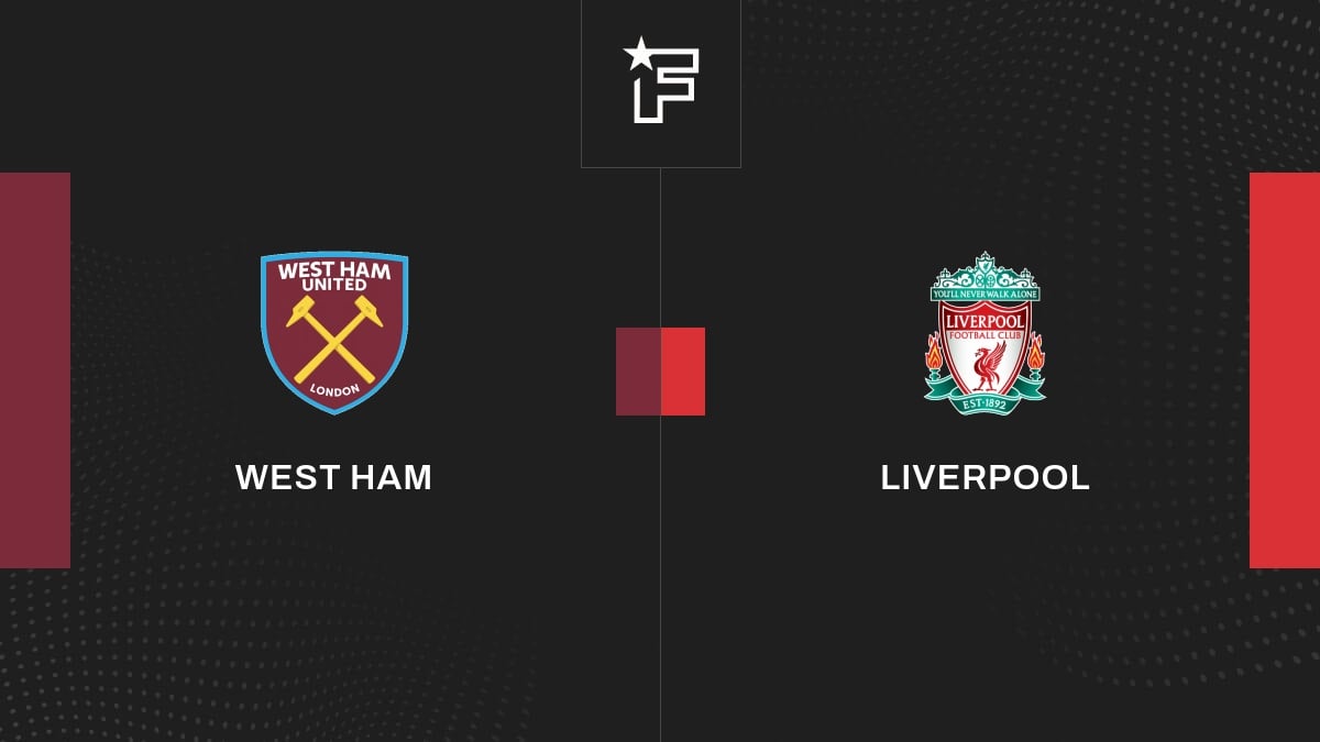 Follow the West Ham-Liverpool match live with commentary Live 18:05 – Premier League