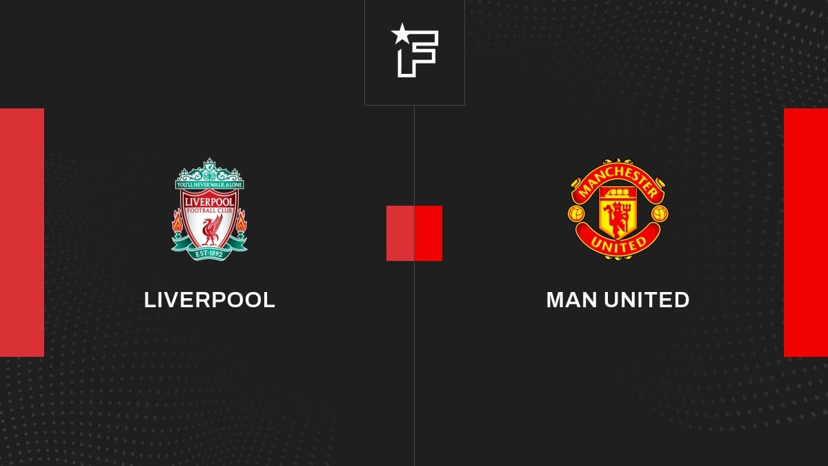 Follow the Liverpool-Manchester United match live with commentary Live 5:20 p.m. – Premier League