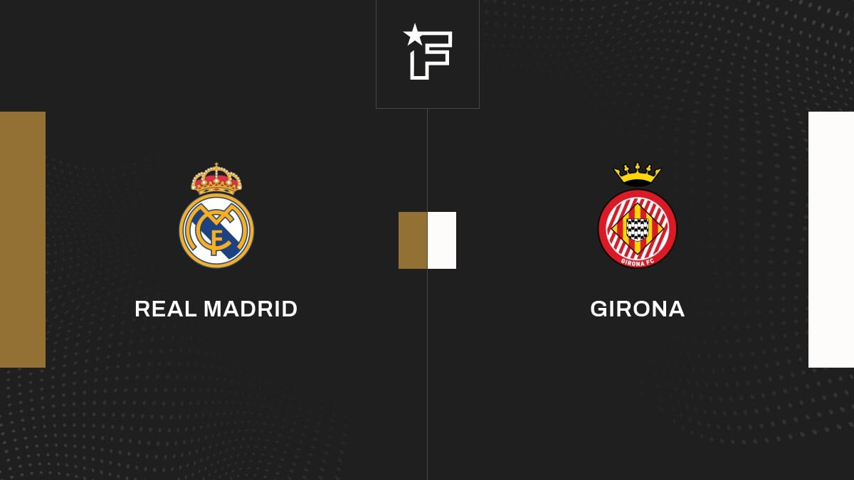 Follow the Real Madrid -Girona meeting live commented Live 16:05 - Liga