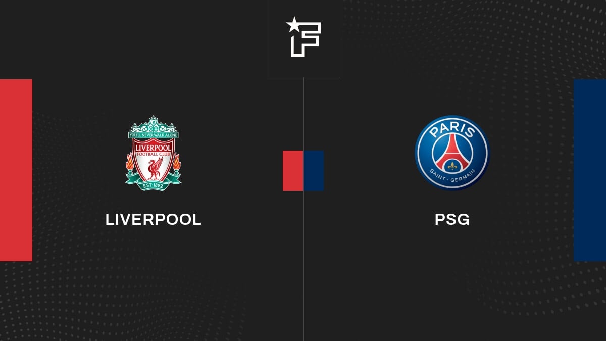 Follow the Liverpool-Paris Saint-Germain meeting live commented live 20:42-Champions League