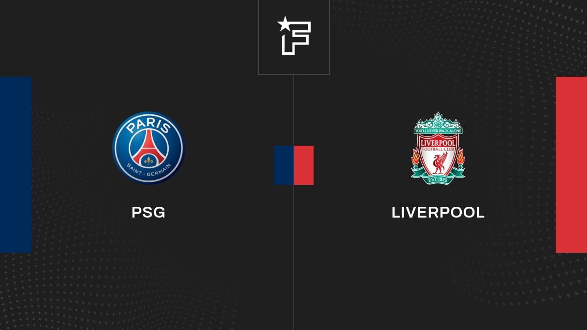 Follow the Paris Saint-Germain-Liverpool meeting live commented live 20:50-Champions League