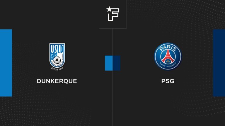 Follow the Dunkirk-Paris Saint-Germain meeting live commented live 21:00-Coupe de France