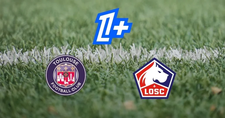 Ligue 1: Toulouse-Lille, at what time and on which channel to watch the match?